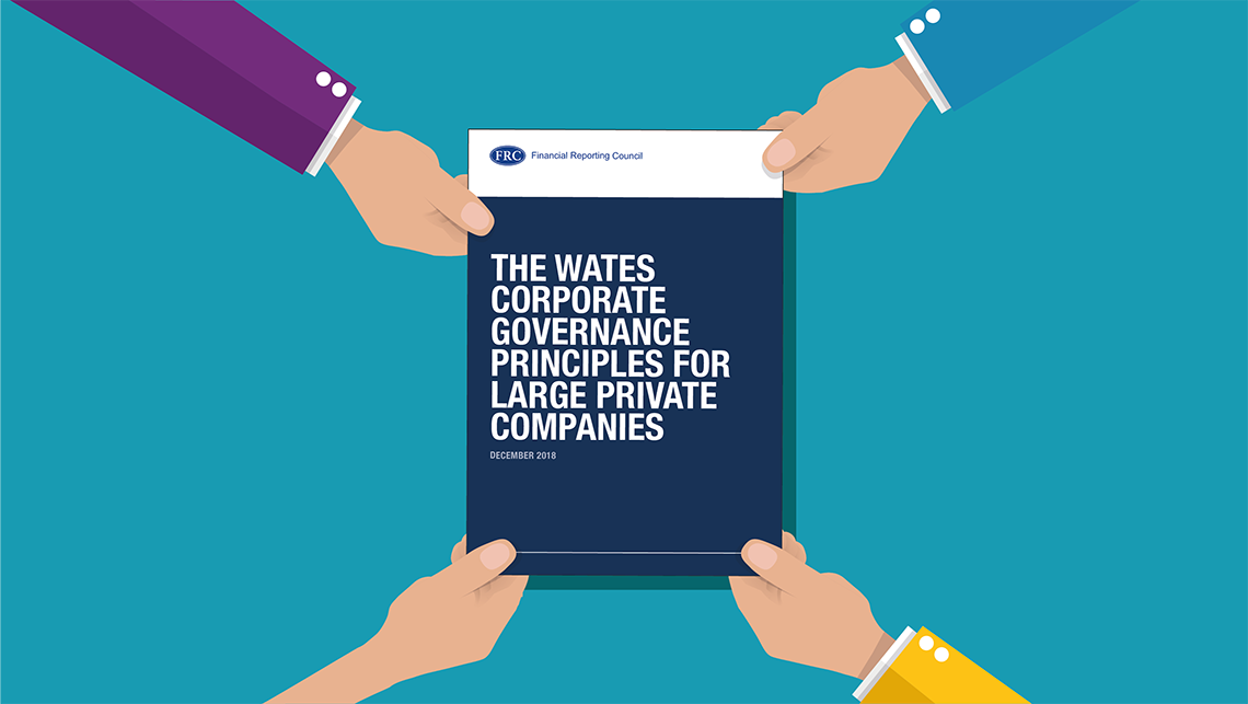 The Wates principles – how can large private businesses report on corporate governance?