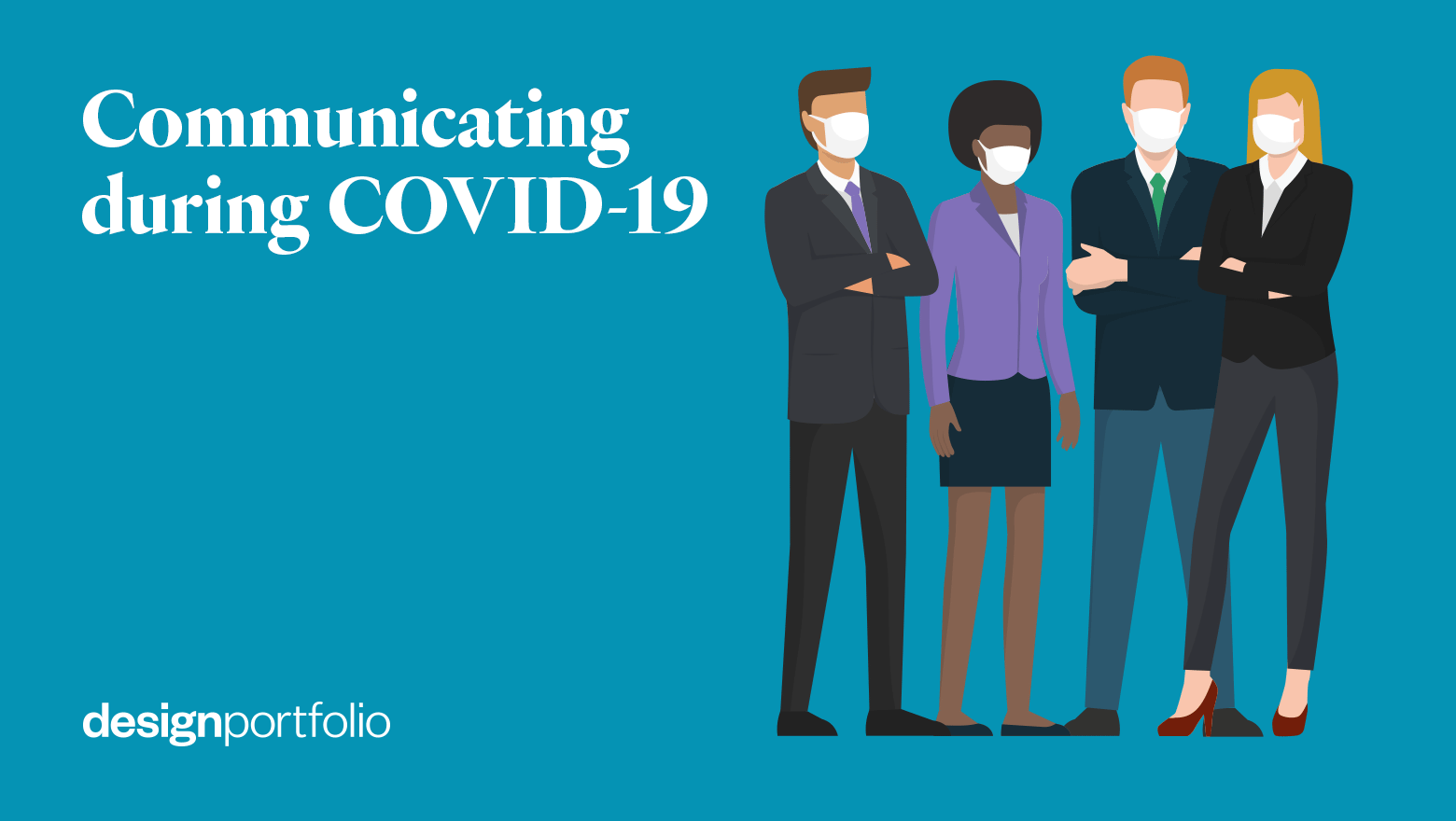 How effective digital communications can help you navigate the COVID-19 crisis